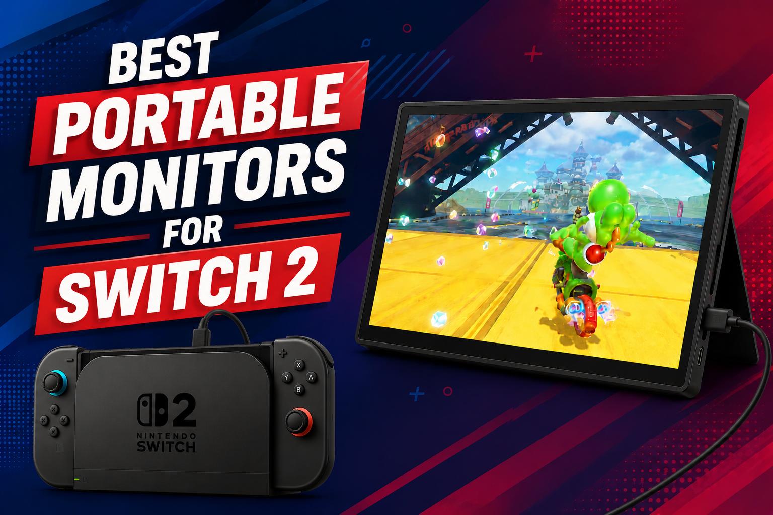 Best Portable Monitors for the Switch 2