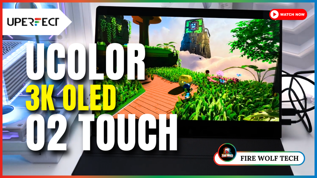 The UPERFECT UColor 02 Touch reviewed by FIRE WOLF TECH