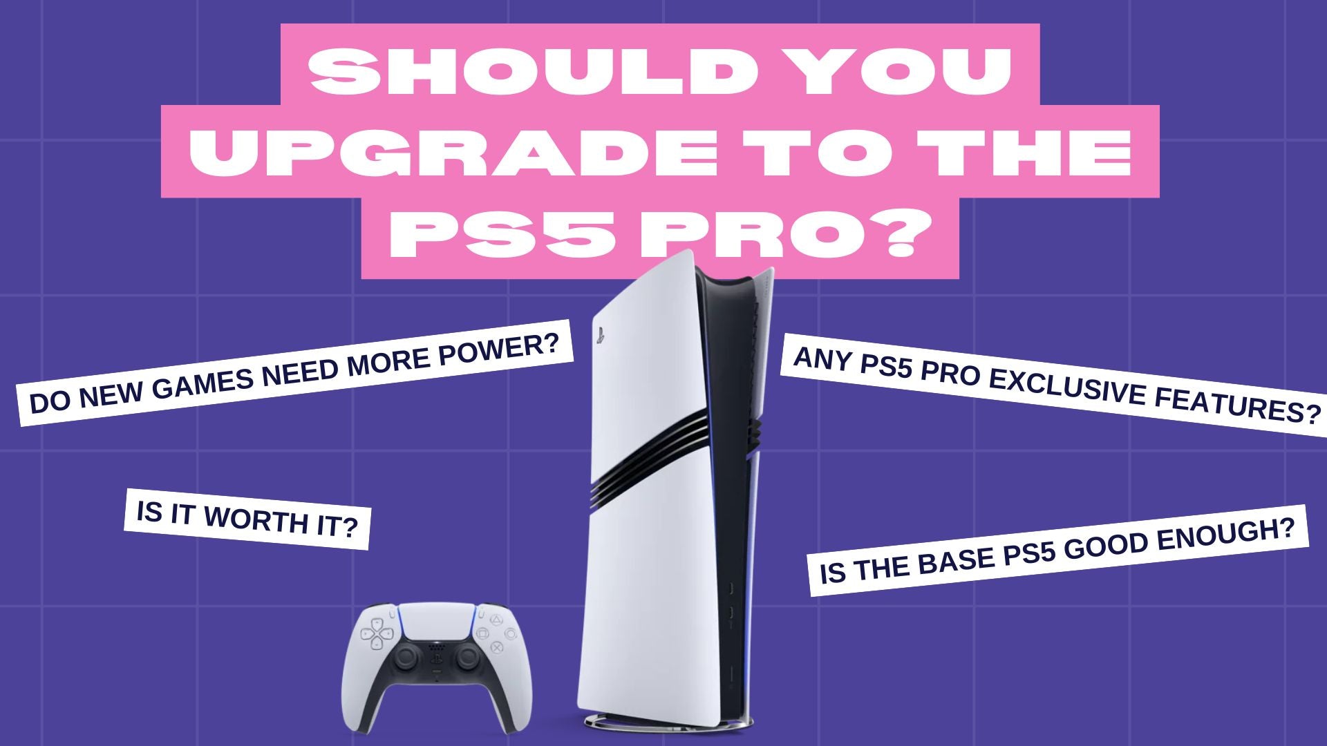 Is it Worth Upgrading to the PS5 Pro?