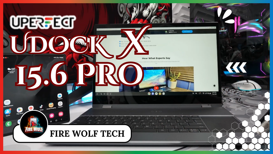 UDock X 15.6 Pro - Lapdock 15.6" Touch Screen Samsung Dex Wireless Monitor reviewed by FIRE WOLF TECH